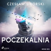 Poczekalnia - Czesław Sikorski - audiobook
