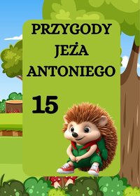 PRZYGODY JEŻA ANTONIEGO. JEŻ ANTONI I PRANIE - Magdalena Foryś - ebook