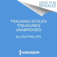 Tracking Stolen Treasures - Lisa Phillips - audiobook