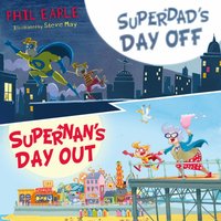 Superdad and Supernan to the Rescue - Phil Earle - audiobook