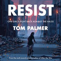 Resist - Tom Palmer - audiobook