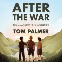 After the War - Tom Palmer - audiobook