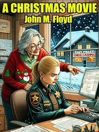 A Christmas Movie - John M. Floyd - ebook