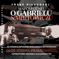 Wspomnienia o Gabrielu Narutowiczu - Józef Piłsudski - audiobook