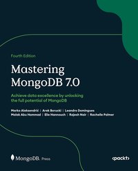 Mastering MongoDB 7.0 - Marko Aleksendrić - ebook