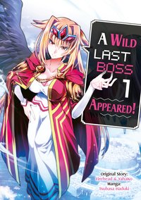 A Wild Last Boss Appeared! Volume 2 - Firehead - ebook
