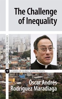 The Challenge of Inequality - Óscar Andrés Rodríguez Maradiaga - ebook