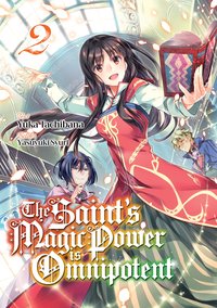 The Saint's Magic Power is Omnipotent (Deutsche Light Novel): Band 2 - Yuka Tachibana - ebook