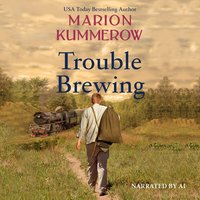 Trouble Brewing - Marion Kummerow - audiobook