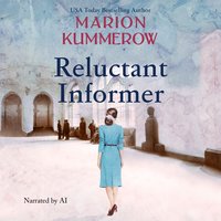 Reluctant Informer - Marion Kummerow - audiobook