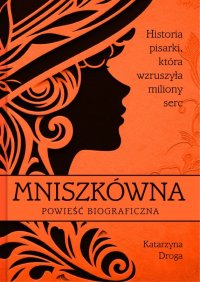 Mniszkówna - Katarzyna Droga - ebook