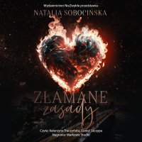 Złamane zasady - Natalia Sobocińska - audiobook