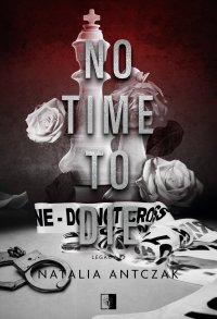 No Time To Die - Natalia Antczak - ebook