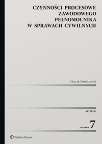 Czynności procesowe zawodowego pełnomocnika w sprawach cywilnych - Henryk Pietrzkowski - ebook