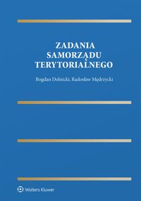 Zadania samorządu terytorialnego - Bogdan Dolnicki - ebook