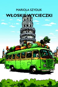 Włoskie wycieczki - Mariola Szydlik - ebook