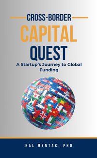 Cross-Border Capital Quest - Kal Mentak - ebook