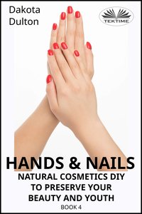 Hands And Nails - Dakota Dulton - ebook