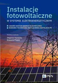 Instalacje fotowoltaiczne w systemie elektroenergetycznym - Krzysztof Piątek - ebook