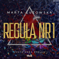 Reguła nr 1 - Marta Guzowska - audiobook