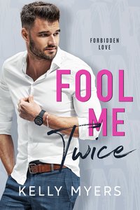 Fool Me Twice - Kelly Myers - ebook