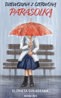Dziewczyna z czerwoną parasolką - Elżbieta Gołąbeska - ebook