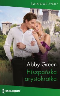 Hiszpańska arystokratka - Abby Green - ebook
