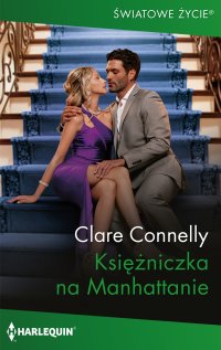 Księżniczka na Manhattanie - Clare Connelly - ebook