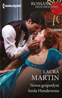 Nowa gospodyni lorda Hendersona - Laura Martin - ebook