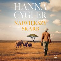 Największy skarb - Hanna Cygler - audiobook