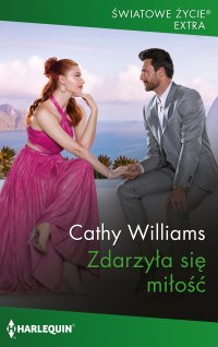 Zdarzyła się miłość - Cathy Williams - ebook