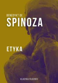 Etyka - Benedict de Spinoza - ebook