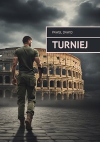 Turniej - Paweł Dawid - ebook