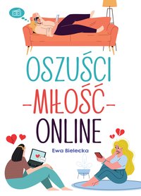 oszuści-miłość-online - Ewa Bielecka - ebook