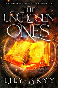 The Unchosen Ones - Lily Skyy - ebook