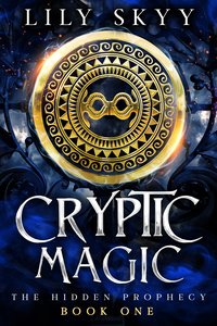 Cryptic Magic - Lily Skyy - ebook