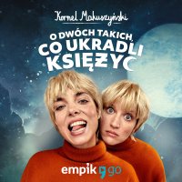 O dwóch takich, co ukradli księżyc - Kornel Makuszyński - audiobook