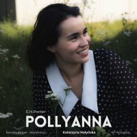 Pollyanna. Historia z dźwiękiem - Eleanor H Porter - audiobook