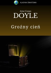 Groźny cień - Artur Conan Doyle - ebook