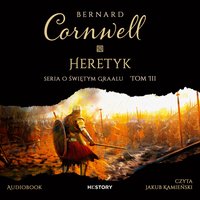 Heretyk - Bernard Cornwell - audiobook