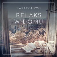 Nastrojowo. Relaks w Domu - Rasmus Broe - audiobook