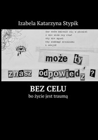 Bez celu - Izabela Katarzyna Stypik - ebook