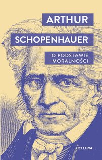 O podstawie moralności - Artur Schopenhauer - ebook