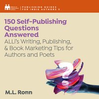 150 Self-Publishing Questions Answered - M. L. Ronn - audiobook