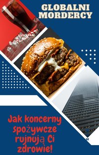 Globalni mordercy - jak koncerny spożywcze rujnują Ci zdrowie! - livestyleewella - ebook