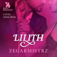 Zegarmistrz - Lilith - audiobook
