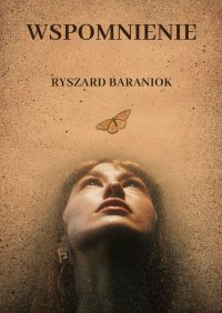 Wspomnienie - Ryszard Baraniok - ebook