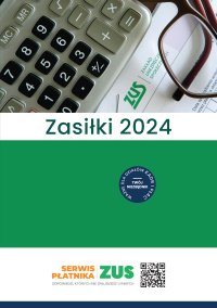 Zasiłki 2024 - Opracowanie zbiorowe - ebook
