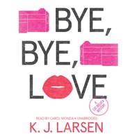Bye, Bye, Love - Poisoned Pen Press - audiobook