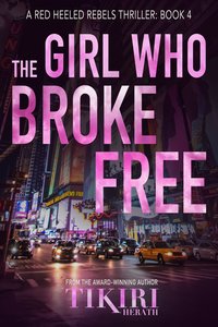 The Girl Who Broke Free - Tikiri Herath - ebook